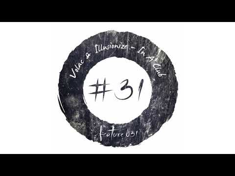 Volac & Illusionize - In A Club