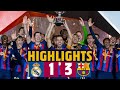 SUPER CHAMPIONS!! HIGHLIGHTS I MADRID 1-3 BARÇA | SPANISH SUPERCUP ???