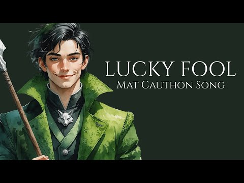Lucky Fool | The Pattern's Gamble (Wheel of Time)
