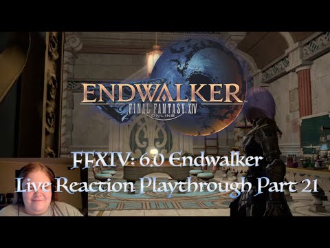 FFXIV: 6.0 Endwalker Playthrough Part 21 (Returning Home) Live Reaction Spoilers
