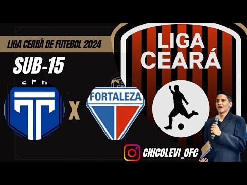Liga Ceará de Futebol 2024: Tirol x Fortaleza - Categoria Sub-15