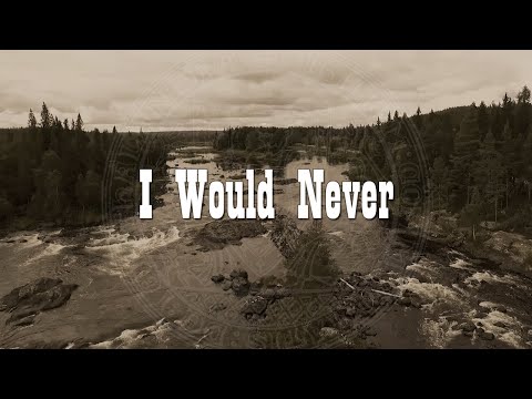Dark Side Cowboys - I Would Never
