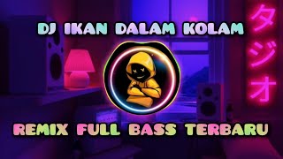 Download lagu DJ IKAN DALAM KOLAM - REMIX FULL BASS TERBARU 2023 PALING VIRAL YANG KALIAN CARI🎵 mp3 Download lagu DJ IKAN DALAM KOLAM - REMIX FULL BASS TERBARU 2023 PALING VIRAL YANG KALIAN CARI🎵 mp3