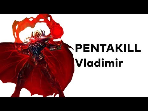 Vladimir Pentakill Montage | 10 Minutes of Best Vladimir Pentakill Moments! - League of Legends