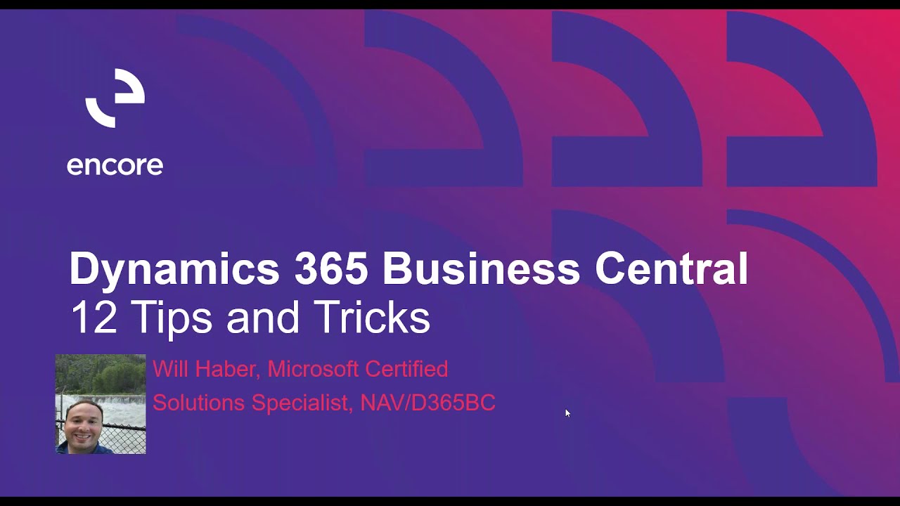 12 Tips and Tricks in Dynamics 365 Business Central