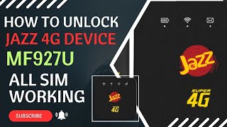 How to Unlock Jazz 4G Device MF927U for All sim Working in 5 Minutes