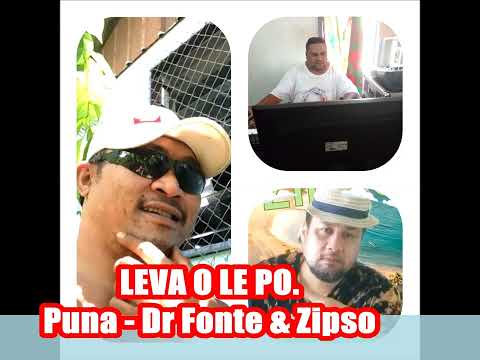 Puna- Leva o le po.ft Dr Fonte ,Zipso.