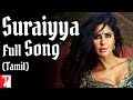 Tamil தமிழ் Suraiyya Full Song Thugs Of Hindostan Aamir Katrina Ajay Atul Nakash Shreya
