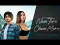 Nain Tere Chain Mere Shubh Ft Sonam Bajwa You And Me DJ Sumit Rajwanshi