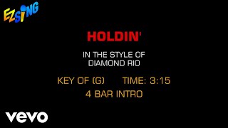 Diamond Rio - Holdin' (Karaoke EZ Sing)
