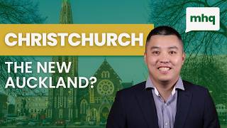 Is Christchurch the New Auckland? | Christchurch Property Investment