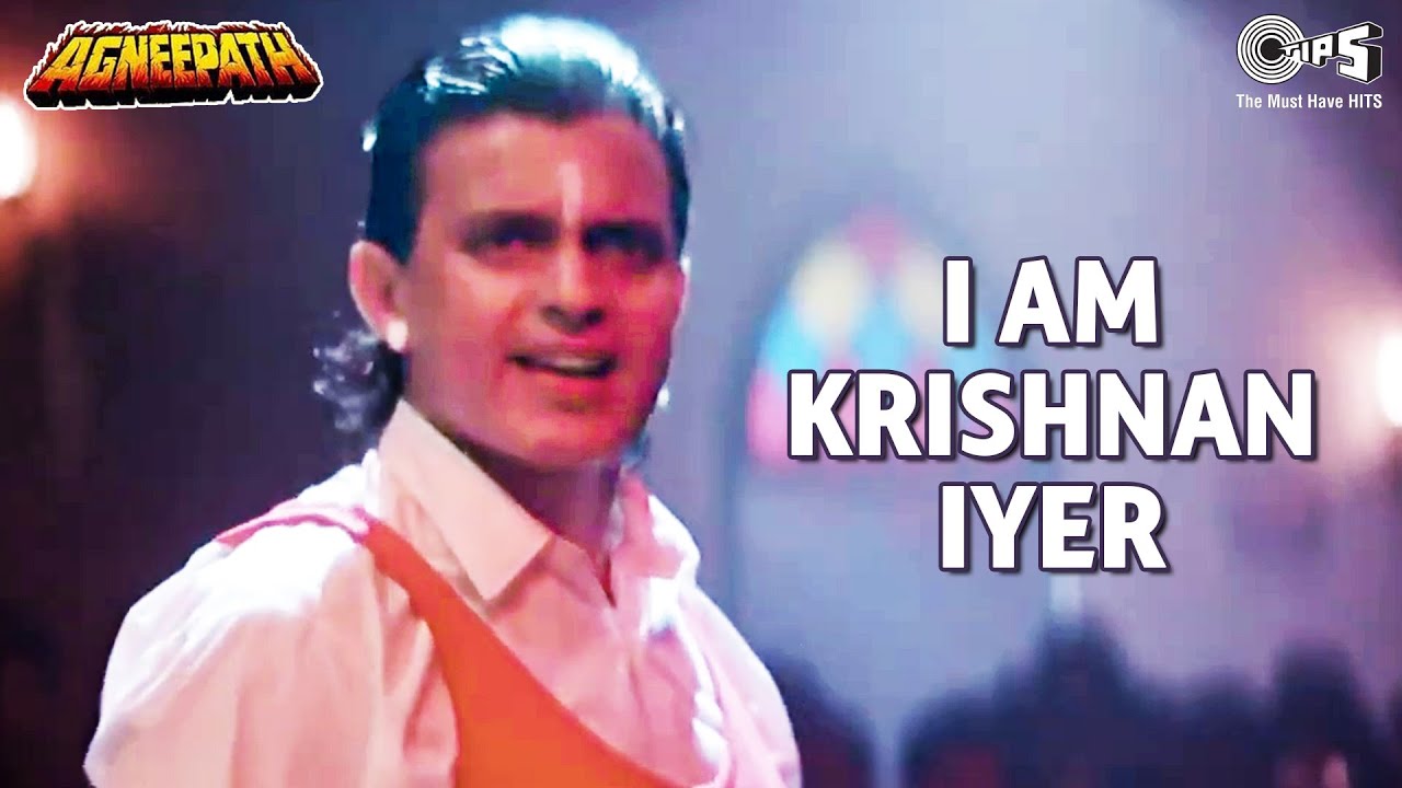 I Am Krishnan Iyer Lyrics - Agneepath