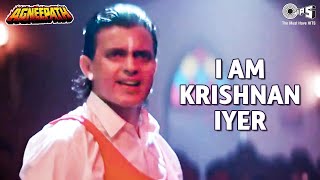 I Am Krishnan Iyer MA Lyrics - Agnipath
