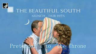 Pretender&#39;s to  the Throne by The Beautiful South
