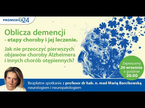 Oblicza demencji - etapy choroby i jej leczenie