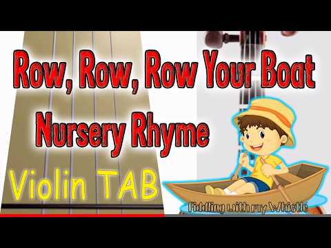 Row, Row, Row Your Boat - Nursery Rhyme  - Violin - Play Along Tab Tutorial
