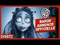 Les Noces Funèbres Bande Annonce Officielle VOST Tim Burton Johnny Depp