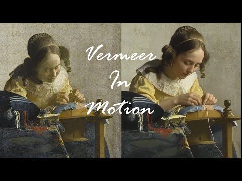 Watch Vermeer’s Paintings Come Alive | Vermeer in Motion