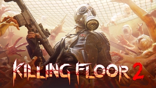Killing Floor 2  montage Gameplay (PC) 60 FPS | 1080p | Max Settings