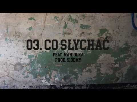 The Generacja feat. Mariolka - Co słychać (prod. Siódmy)