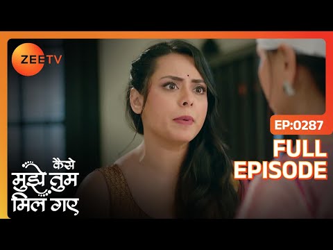Kaise Mujhe Tum Mil Gaye | Full Ep - 287 | Sep 13 2024 | Zee TV