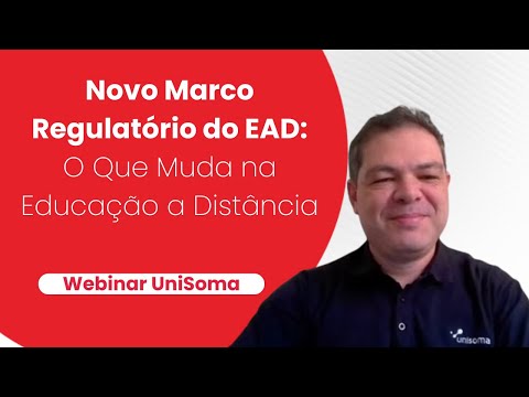 Webinar: Novo Marco Regulatório do EAD