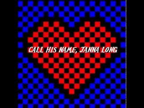 JANNA LONG - CALL HIS NAME