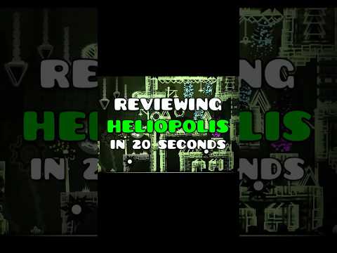 Geometry Dash Reviewing HELIOPOLIS  #extremedemon  #geometrydash #heliopolis #gdtop1