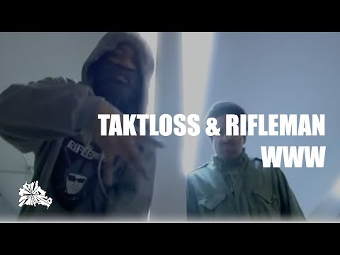 Taktloss & The Rifleman - WWW (prod. Keyza Soze)