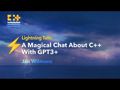 Lightning Talk: A Magical Chat About C++ With GPT3+ - Jan Wilmans - C++ on Sea 2024