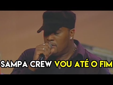 SAMPA CREW - VOU ATÉ O FIM (DVD 21 ANOS DE BALADA)