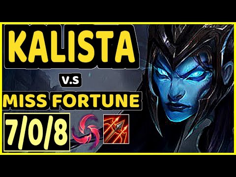 HADES (KALISTA) vs MISS FORTUNE - 7/0/8 KDA BOTTOM ADC CHALLENGER GAMEPLAY - EUW