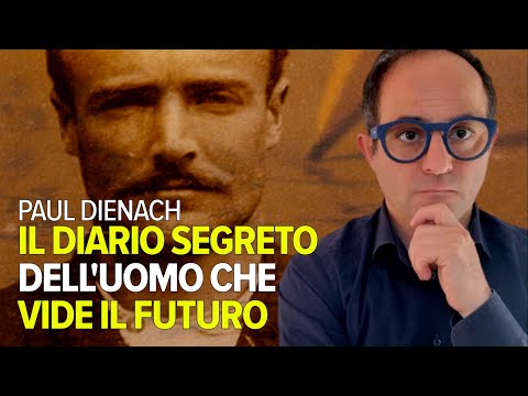 Paul Dienach: Il DIARIO SEGRETO dell'uomo che VIAGGIÒ NEL FUTURO