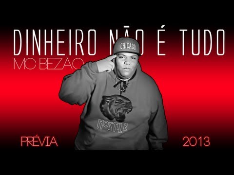 Mc Bezão - Dinheiro Não é Tudo (Prévia) @GranfinoProd