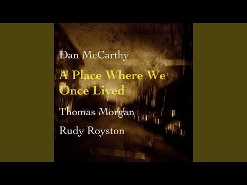 A Place Where We Once Lived online metal music video by DAN MCCARTHY