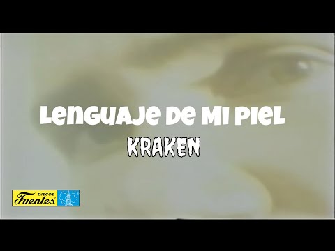 Lenguaje de Mi Piel - Kraken / Discos Fuentes
