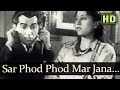Sar Phod Phod Mar Jaana (HD) - Dil Ki Rani Songs ...