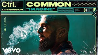 Download lagu Common - Imagine (Live Session) | Vevo Ctrl mp3 Download lagu Common - Imagine (Live Session) | Vevo Ctrl mp3