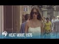 Heat Wave 1976 (1976) 