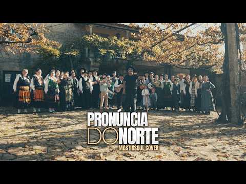 Pronúncia do Norte (Mastiksoul Cover)