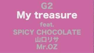 My treasure feat. SPICY CHOCOLATE, 山口リサ, Mr.OZ　short ver.