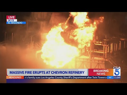 Fire erupts at Chevron's El Segundo refinery
