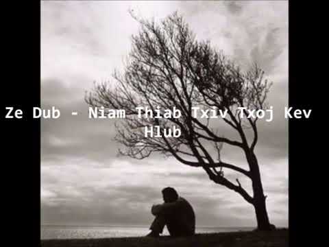 Ze Dub Vol  2 Niam Thiab Txiv Txoj Kev Hlub