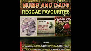 Mums and Dads Reggae Favourites (Full Album)