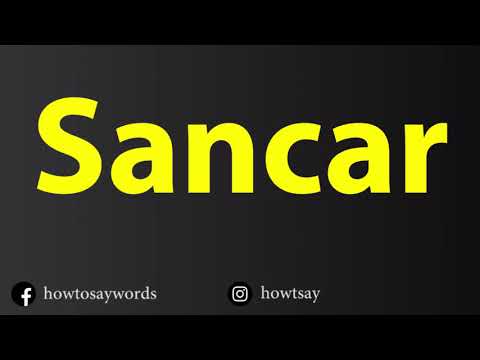 How To Pronounce Sancar