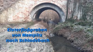 Elsterfloßgraben von Nempitz nach Schladebach