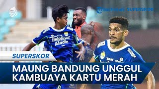 Hasil Babak Pertama Persib vs Borneo FC: Maung Bandung Unggul 1-0, Kambuaya Kena Kartu Merah