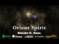 Orient Spirit - Drinche ft. Doan