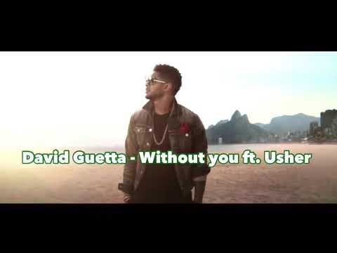 David Guetta - Without you ft. Usher 和訳