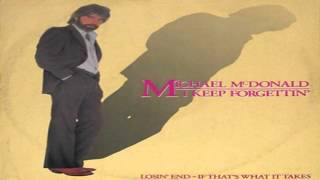 Michael McDonald | I Keep Forgettin' (Every Time You're Near) | Yacht Rock Music